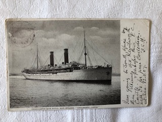 VERY EARLY 1907 POSTCARD FROM THE VESSEL KENILWORTH CASTLE FROM THE UNION CASTLE LINE