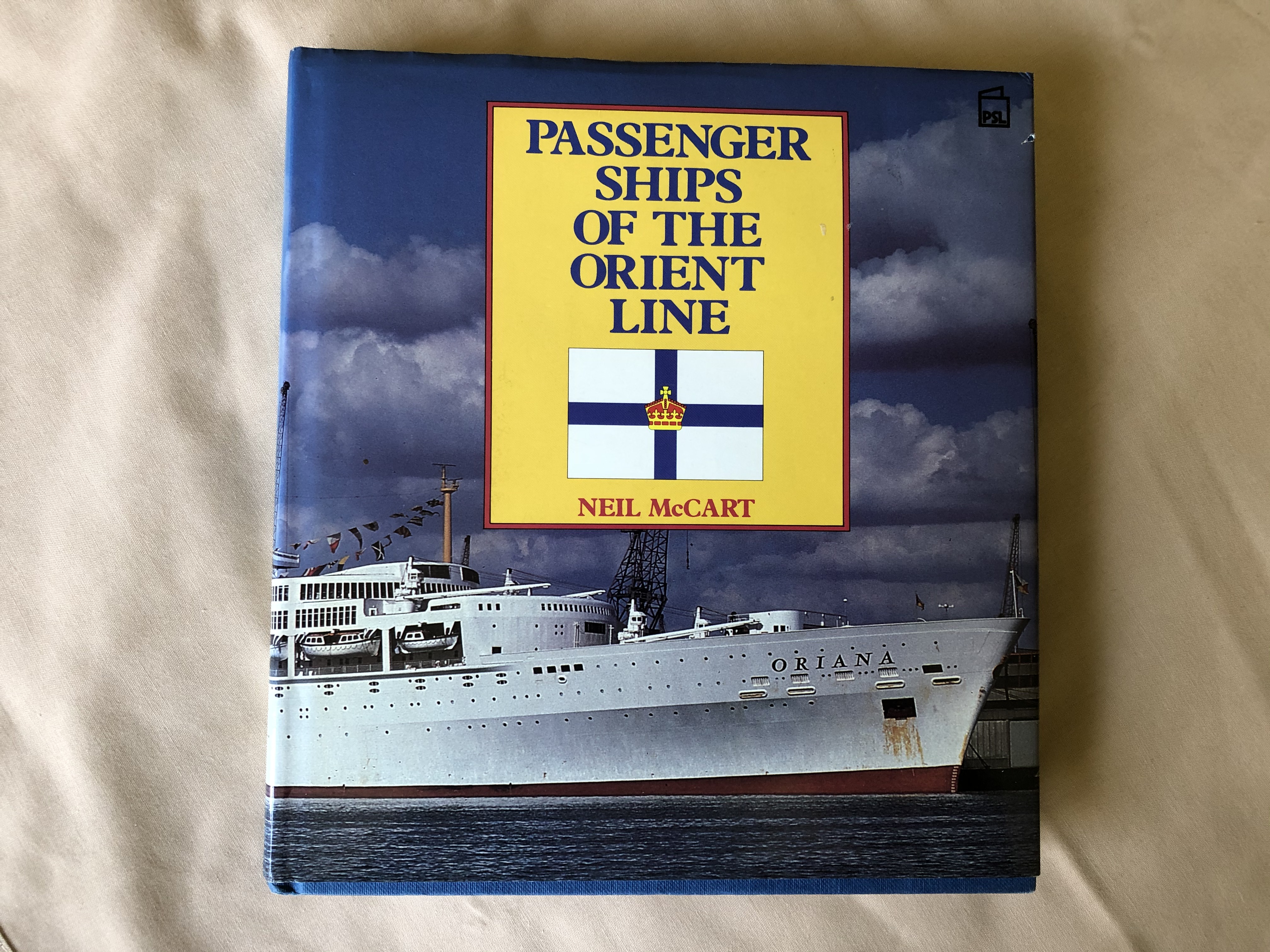 BOOK ENTITLED 'PASSENGER SHIPS OF THE ORIENT LINE' BY NEIL McCART  