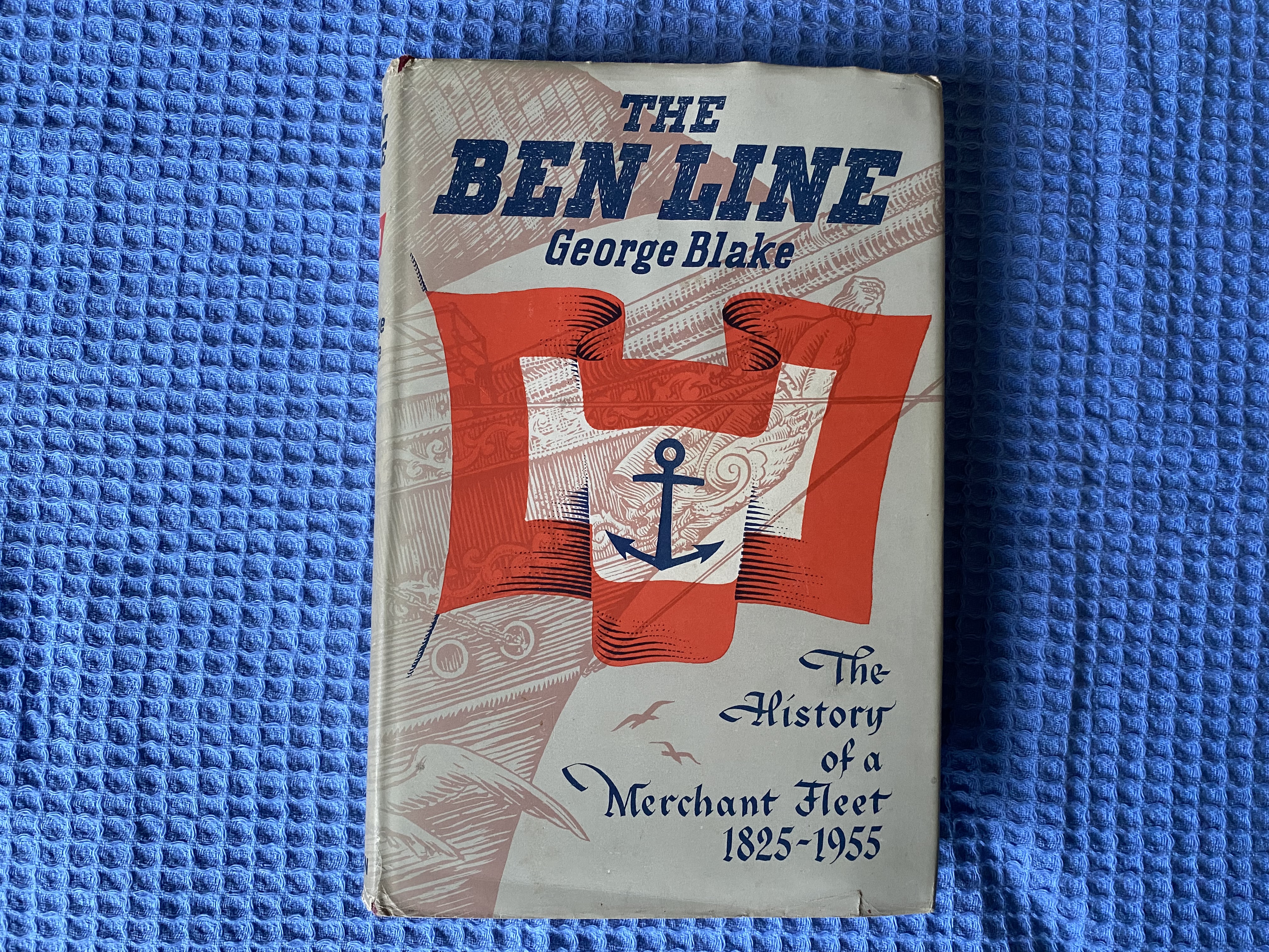 BOOK BY GEORGE BLAKE ENTITLED THE BEN LINE 1825 - 1955