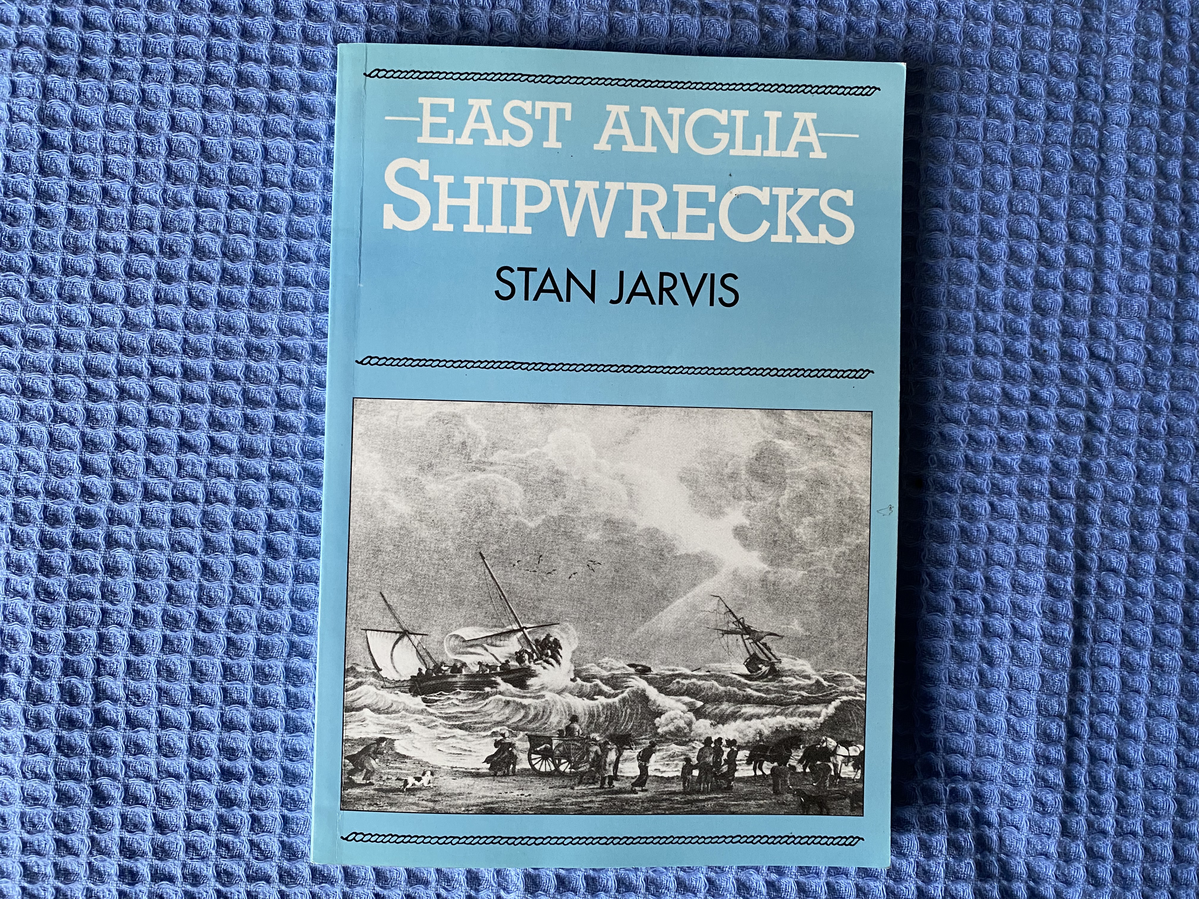 MARITIME BOOK 'EAST ANGLIA SHIP WRECKS' BY STAN JARVIS