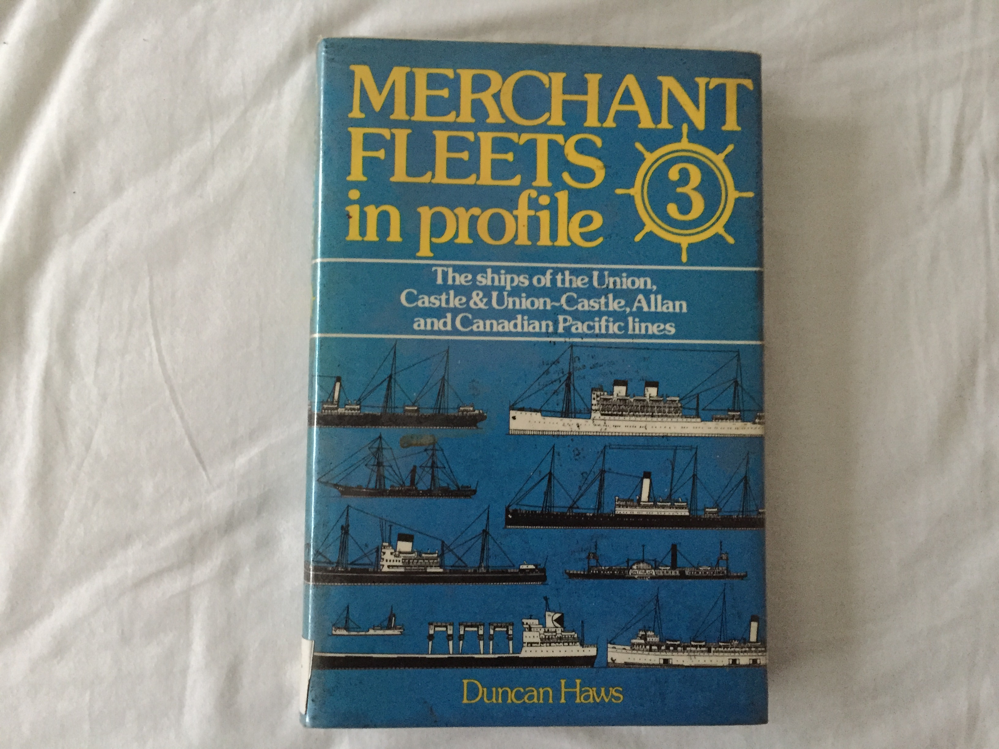 MARITIME BOOK ENTITLED MERCHANT FLEETS COVERING THE VESSELS OF THE UNION CASTLE, ALLAN AND CANADIAN PACIFIC LINE