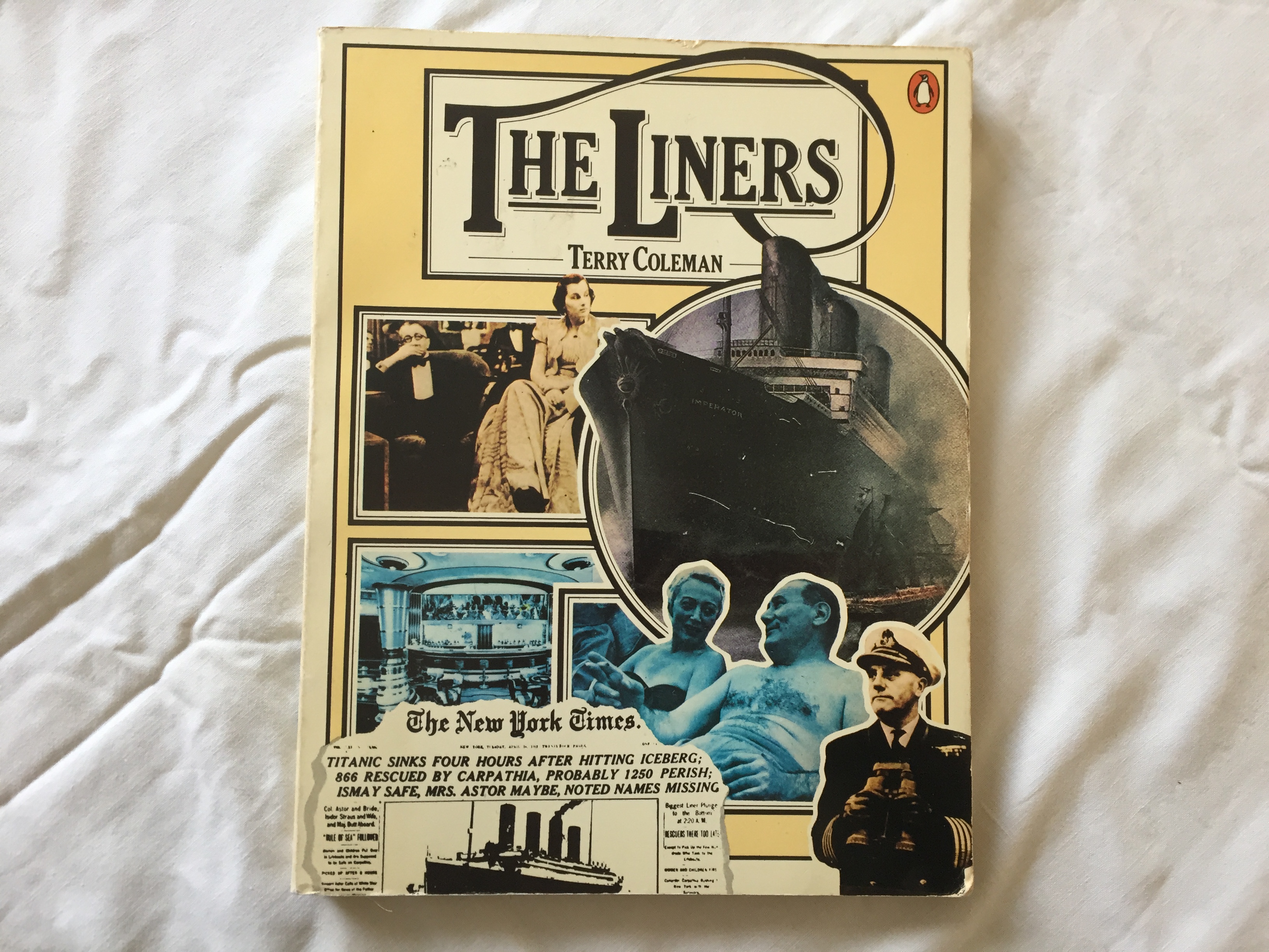 RARE BOOK ENTITLED THE LINERS BY TERRY COLEMAN