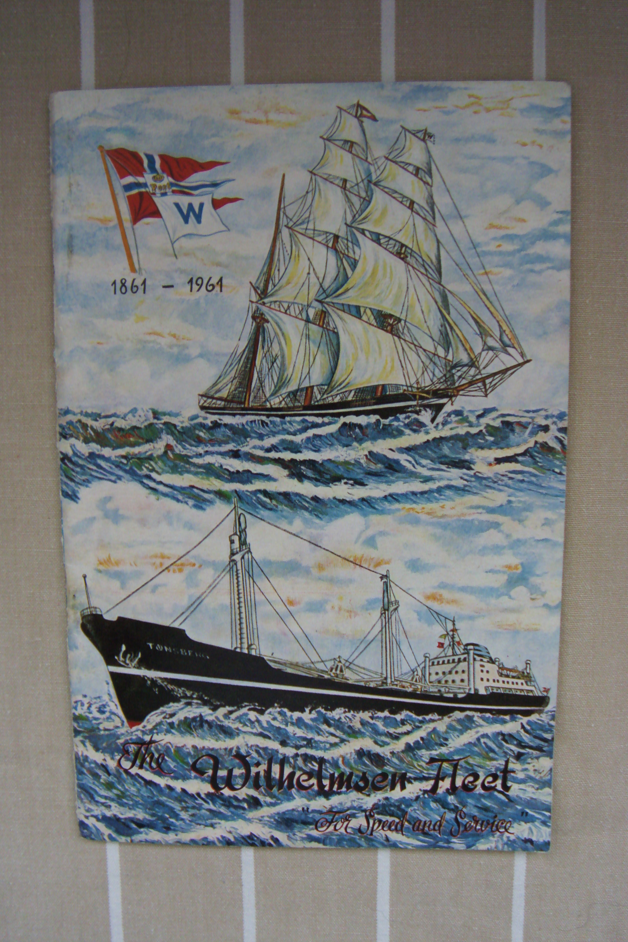 CENTENARY BOOKLET FROM THE WILHELMSEN SHIPPING COMPANY & ITS FLEET OF VESSELS 1861-1961