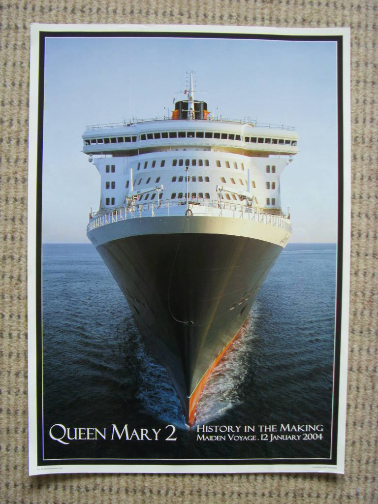 VERY LARGE SIZED COLOUR POSTER OF THE MAIDEN VOYAGE OF THE QUEEN MARY 2 FROM 2004