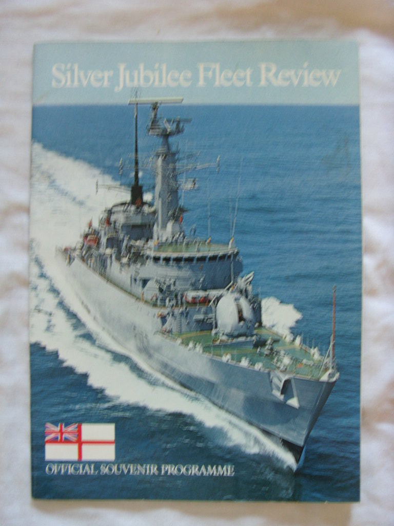 OFFICIAL SOUVENIR EDITION PROGRAMME OF THE SILVER JUBILEE FLEET REVIEW 1977