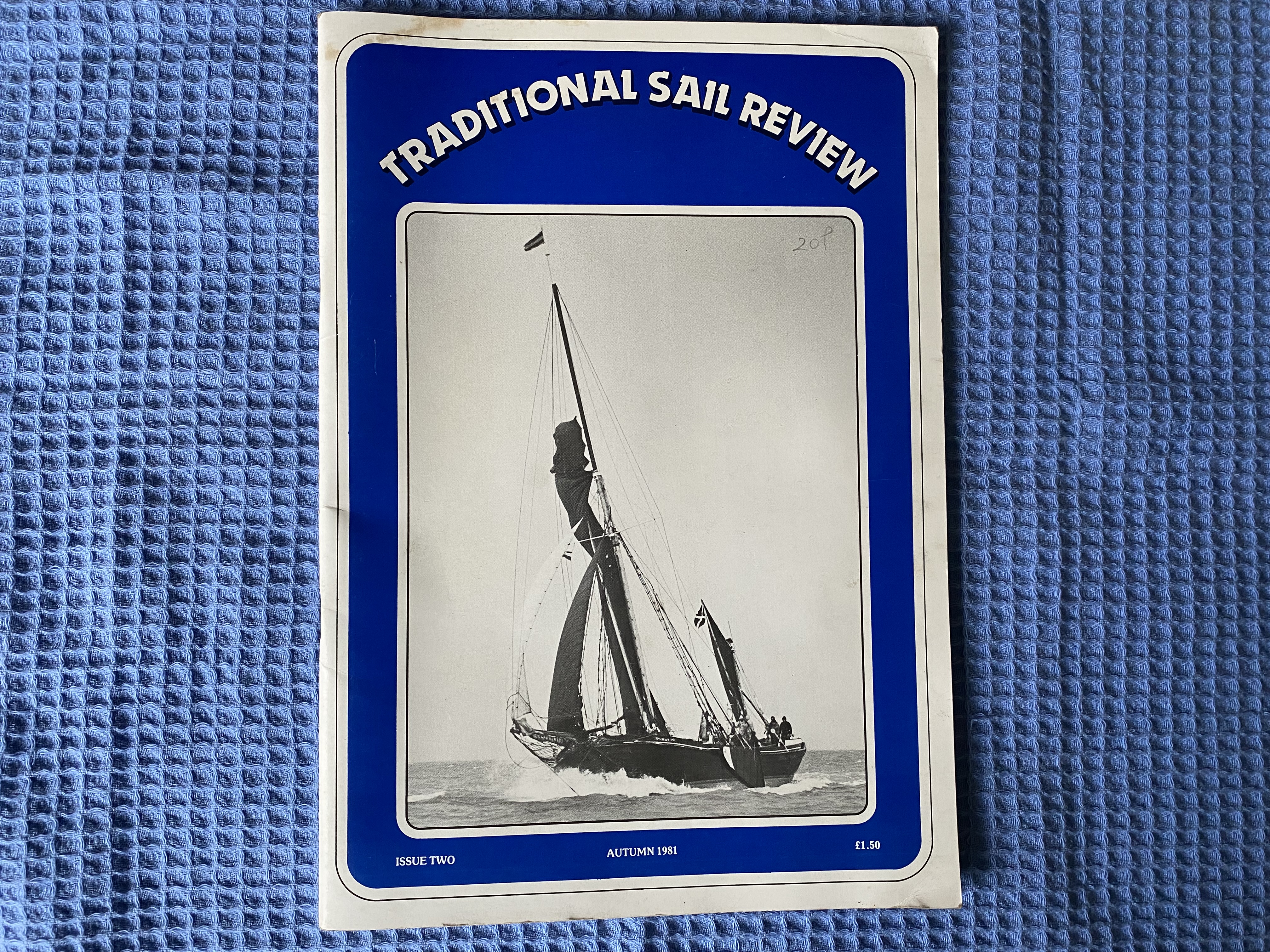 COPY OF THE NAUTICAL MAGAZINE THE TRADITIONAL SAIL REVIEW DATED AUTUMN 1981