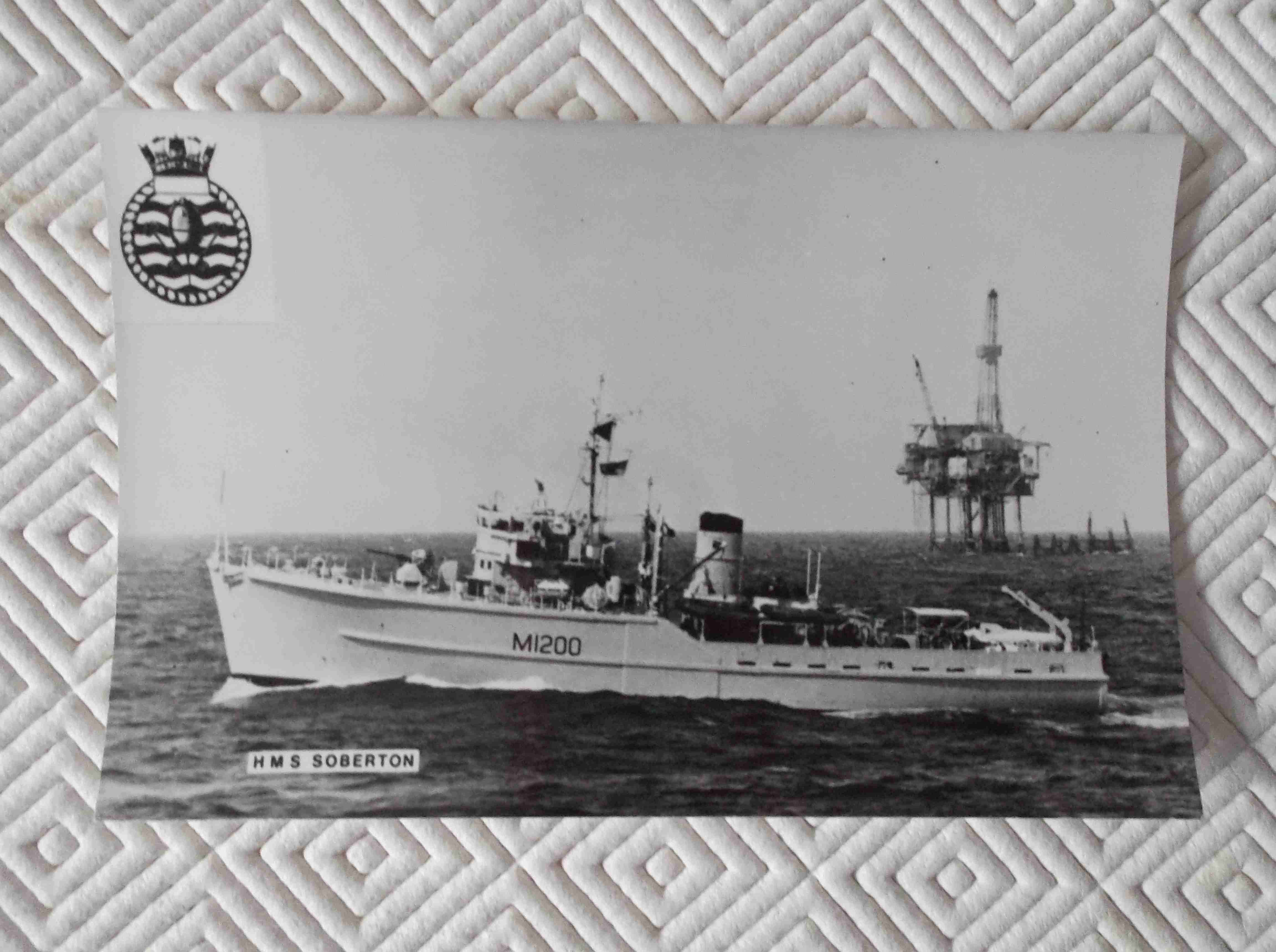 POSTCARD SIZE PHOTOGRAPH OF THE ROYAL NAVAL VESSEL HMS SOBERTON