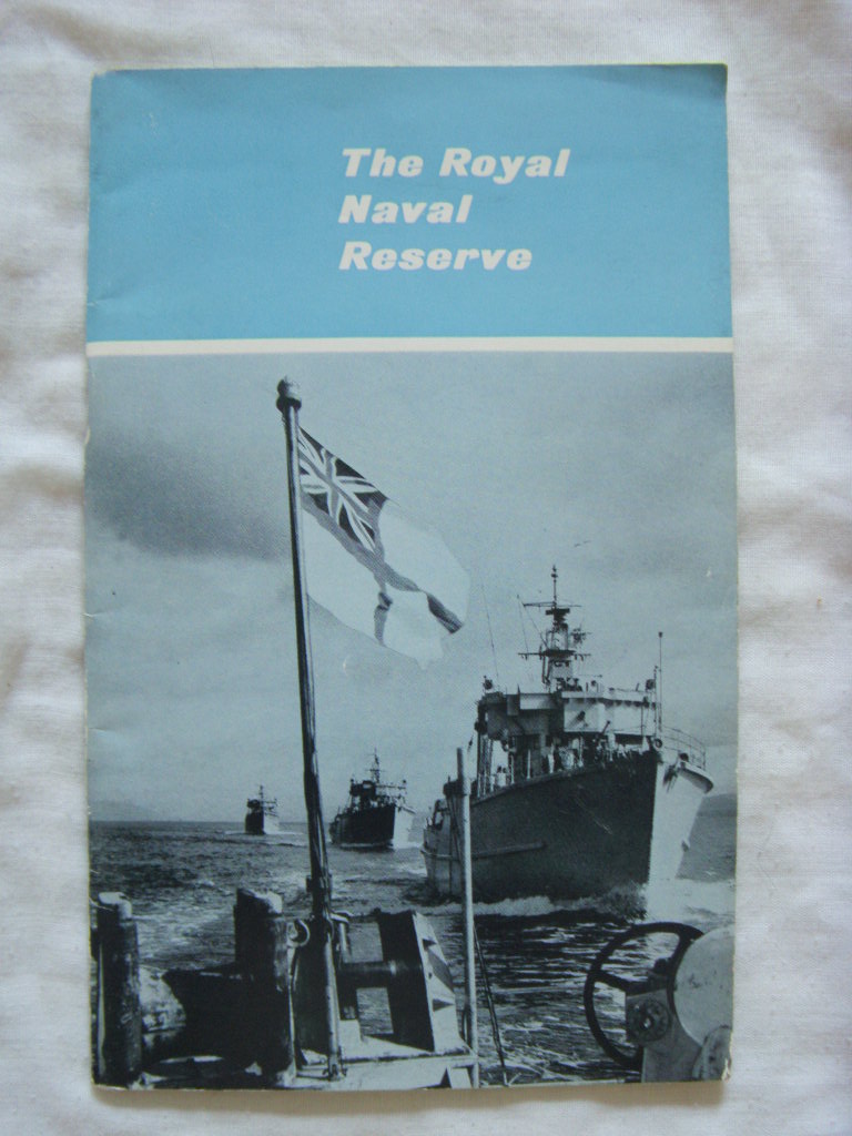 BOOKLET ENTITLED 'THE ROYAL NAVAL RESERVE' FROM 1964