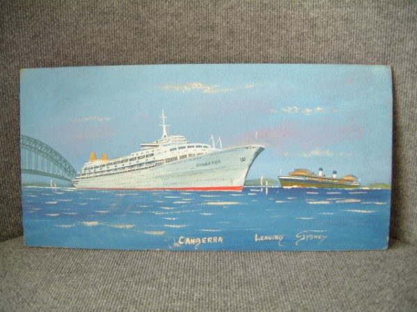 HAND PAINTED PICTURE OF THE LINER CANBERRA LEAVING SYDNEY