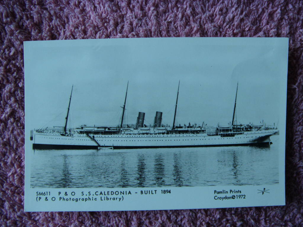 ORIGINAL EARLY B/W POSTCARD OF THE P&O LINE VESSEL THE SS CALEDONIA BUILT 1894