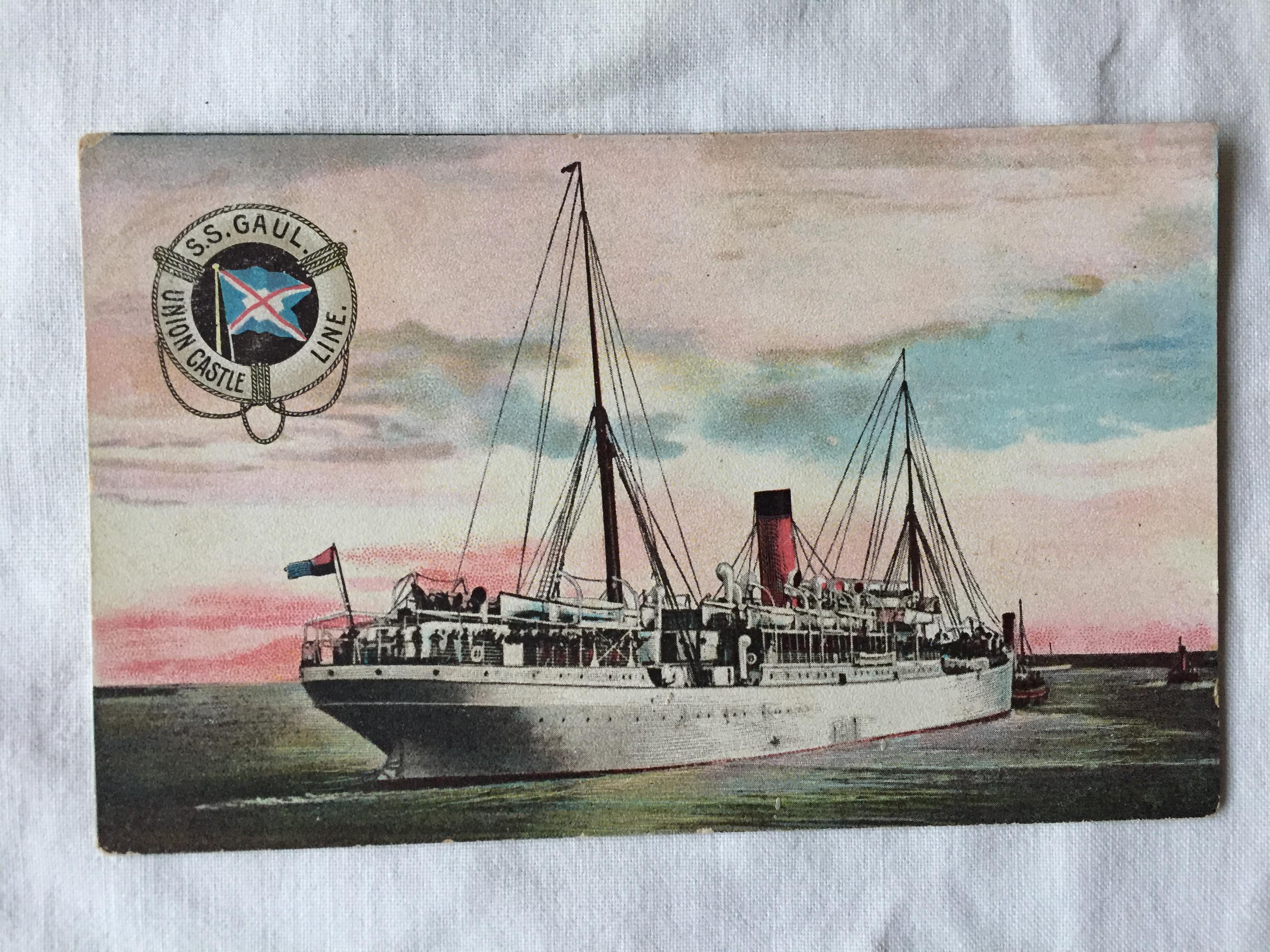 VERY EARLY USED COLOUR POSTCARD FROM THE UNION CASTLE LINE VESSEL THE GAUL WHICH WAS POSTED 24th MARCH 1905 